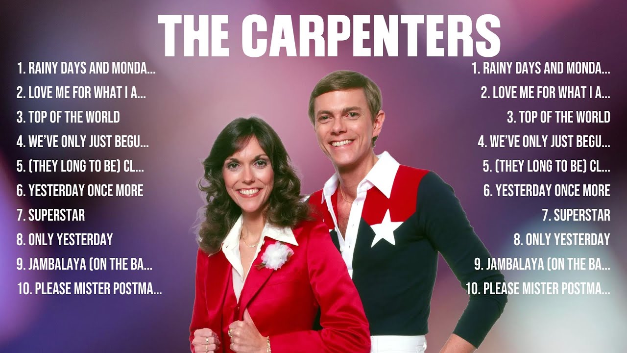 CARPENTERS BEST SONGS ディスク1～6 🌸 Best of The Carpenters | Top 15 Beautiful Classics of All Time