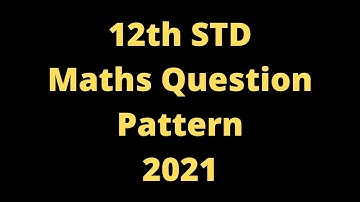 12th Maths Question Pattern | Public Exam Tips