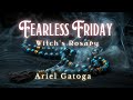 Fearless Friday | Witch's Rosary 10/3/25