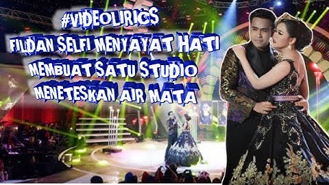 #BIKINBAPER VIDEO LIRYC "ENGKAULAH TAKDIRKU "FILDAN SELFI MENYAYAT HATI