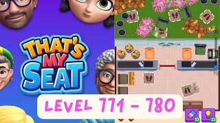 That’s My Seat | Level 771 - 780 | Gameplay Walkthrough