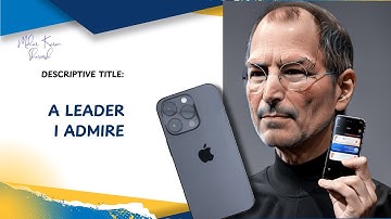 English First Language Descriptive writing: Year 6 : A Leader I Admire