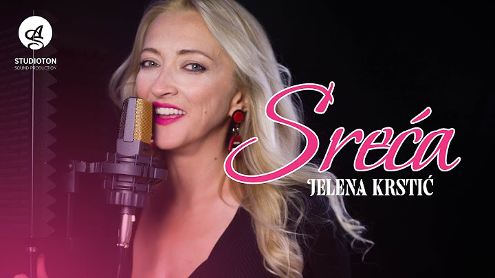 Jelena Krstic - Sreca (Official Video)