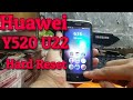 Huawei Y520-U22 HARD RESET