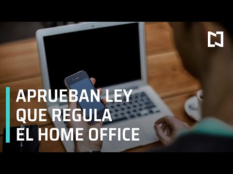 Home Office en México I Empresas deben pagar internet, equipo y parte de la luz - Despierta