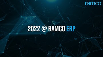 2022 Highlights for Ramco ERP