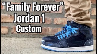 jordan 1 family forever custom