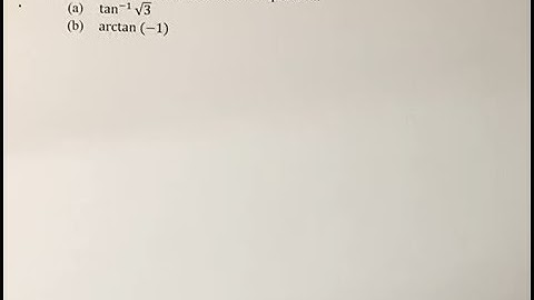 64. Find the exact value of each expression. (a) tan^-1(sqrt(3)) (b) arctan(-1)