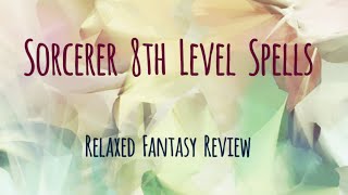 Top 5 Sorcerer 8th Level Spells - DnD 5e