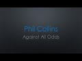 Phil Collins Against All Odds Lyrics