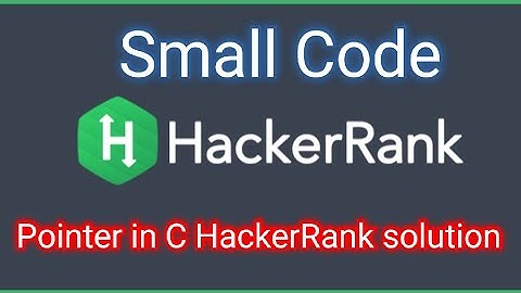 Pointer in C HackerRank solution