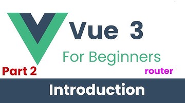 Vue JS 3 Tutorial for Beginners Part 2