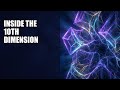What Would It Actually Mean to Access the 10th Dimension?