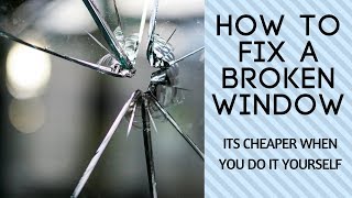 DIY How to replace broken glass in a single panel window