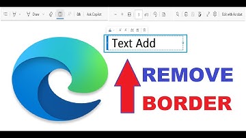 how to remove pdf editing box in edge browser | Remove outline when adding text with Microsoft Edge