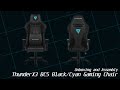 ThunderX3 BC5 Black Cyan Gaming Chair Unboxing and Assembly