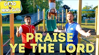 Ho-Ho-Ho-Hosanna Praise Ye The LORD! | Good News Guys