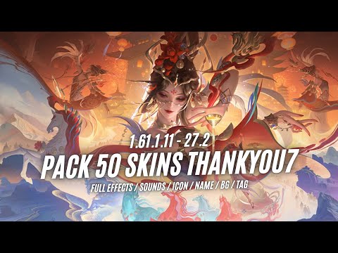 PACK 50 SKIN LIÊN QUÂN MÙA 1 2026 | CẢM ƠN CÁC BẠN ĐÃ ĐỒNG HÀNH