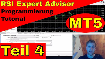 MetaTrader 5 (MT5) - RSI Expert Advisor - Programmierung Tutorial Teil 4