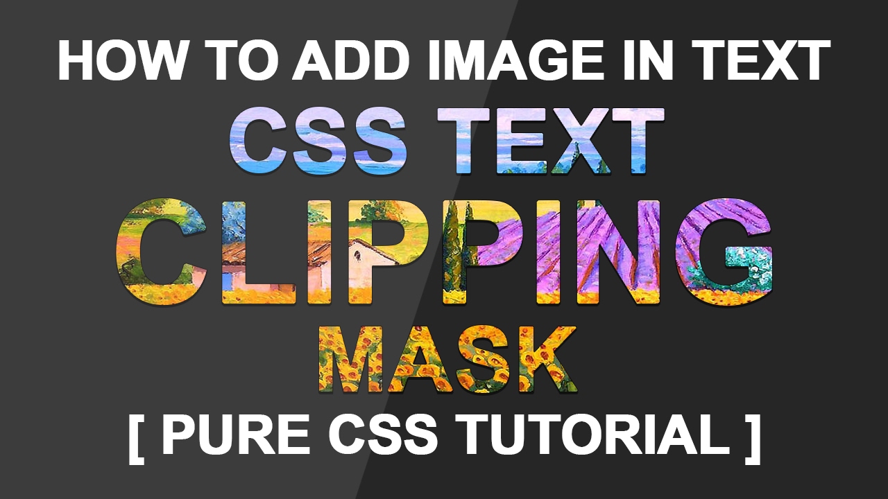 behandle pant Tak for din hjælp Clip Masking In CSS - Text Clipping Mask Tutorial - Plz SUBSCRIBE Us For  Daily Videos - YouTube