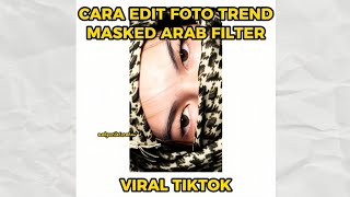 How to Edit Photos with the Masked Arab Filter || Edit Photos with the Masked Arab Filter on TikT... screenshot 3