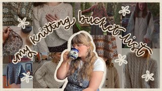 My Knitting Bucket List! Dream knits and long term plans | Rory sweater, vintage patterns, cables!