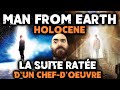 Man from earth  holocene  la suite rate dun chefduvre synopsie