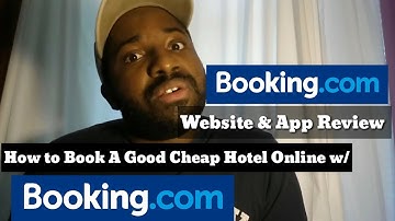 Booking.com Website & App Review - How to Book A Good Cheap Hotel Online with Booking. Com