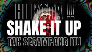 TAK SEGAMPANG ITU FUNKOT MODERN - HI KOTA REMIX