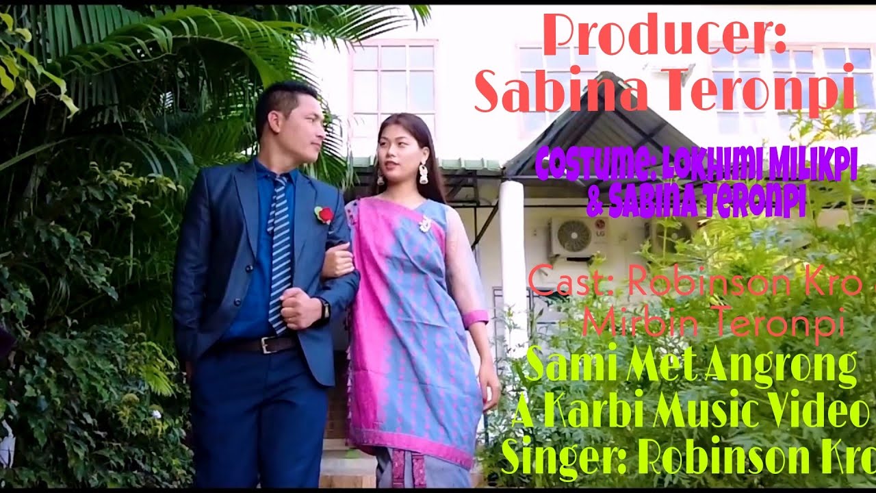 Album Title Sami Met Angrong Robinson KroA New Karbi Music Video officially released 2021