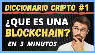 👉 Que es una BLOCKCHAIN (cadena de bloques)❔😁 Diccionario criptomonedas #1