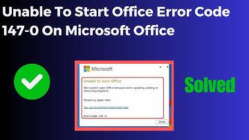 How To Fix Unable To Start Office Error Code 147.-0 We couldn