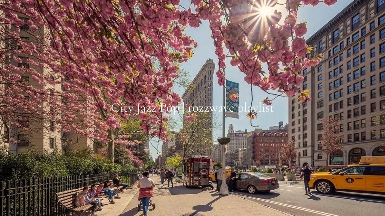 벚꽃 가득한 뉴욕의 봄을 걷는 재즈 팝 | Spring in New York Jazz Pop (10 Hours)