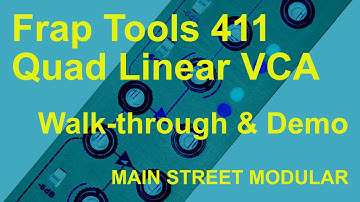 Frap Tools 411 Quad VCA - Walk-through and demo