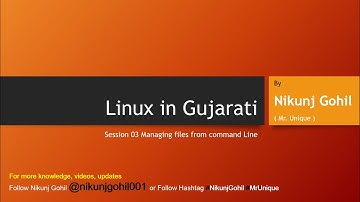 Linux in Gujarati Session 03 - Managing Files from Command Line in RHEL Red Hat RHCSA