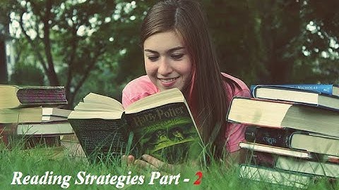 Reading Strategies Part 2