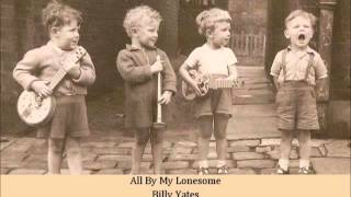 Video thumbnail of "All By My Lonesome   Billy Yates"