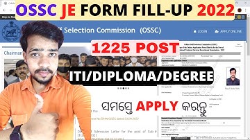 OSSC NEW VACANCY 2022 APPLY ONLINE | OSSC JUNIOR ENGINEER CIVIL FORM FILL UP 2022 | OSSC JE ATO 2022