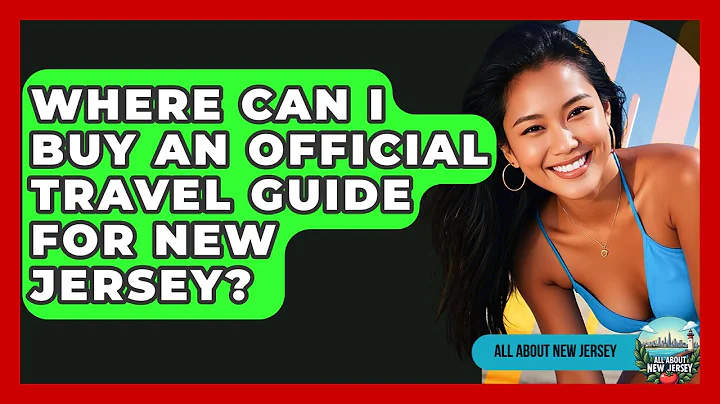 Where Can I Buy an Official Travel Guide for New Jersey? - All About New Jersey