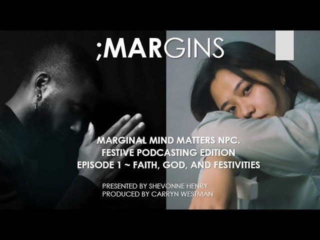 FESTIVE SEASON EDITION - EPISODE 1 - FAITH, GOD, & FESTIVITIES