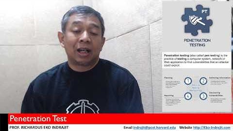 Cyber Security #10: PENETRATION TEST (Prof. Richardus Eko Indrajit)