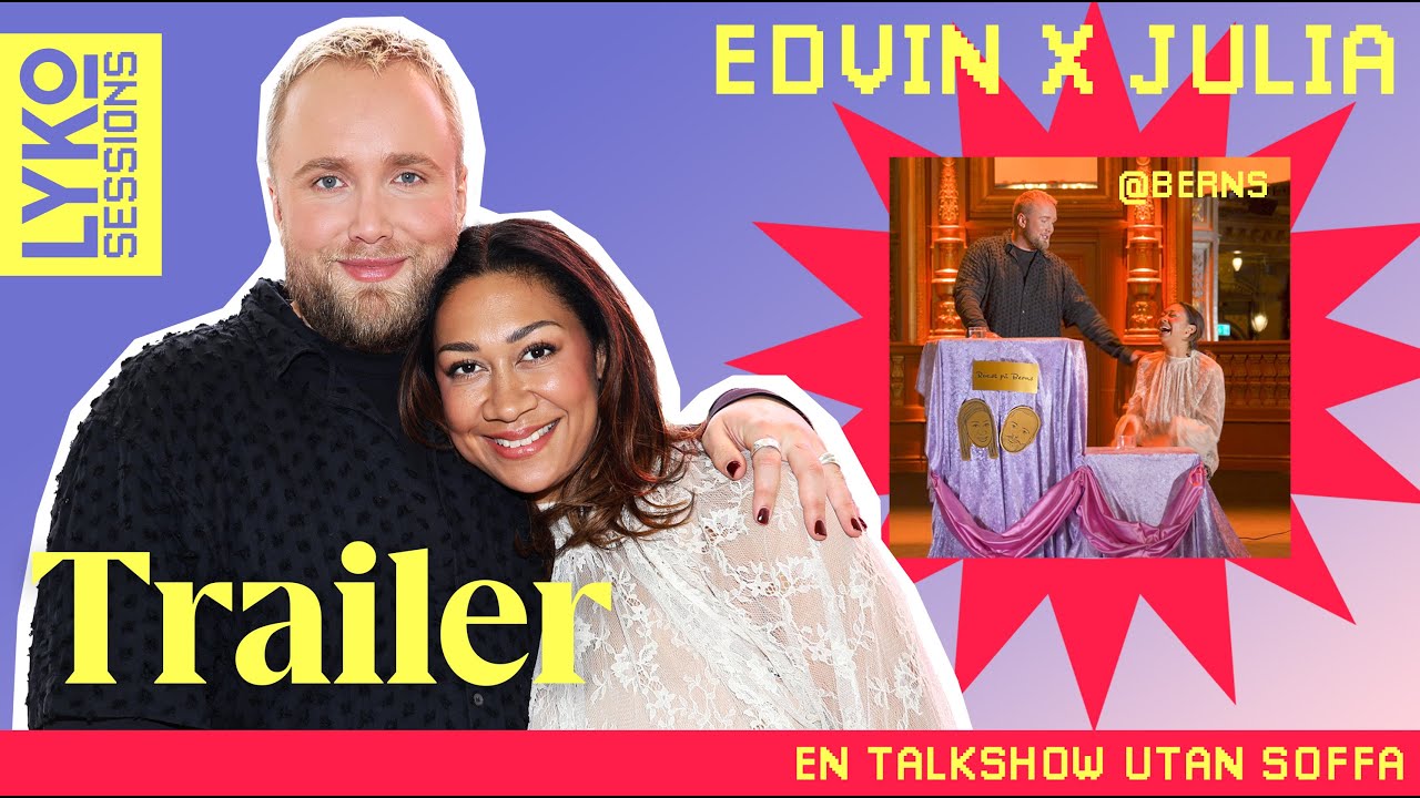TRAILER: EDVIN TÖRNBLOM X JULIA FRÄNDFORS