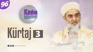 96 - Kürtaj (3) - Nureddin Yıldız - Sosyal Doku Vakfı