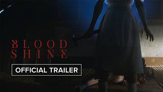 Blood Shine | Official Trailer HD | August 21 #horror #movie