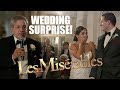 Surprise Wedding Les Misérables Musical Flash Mob!  Watch the Bride's REACTION!!!!