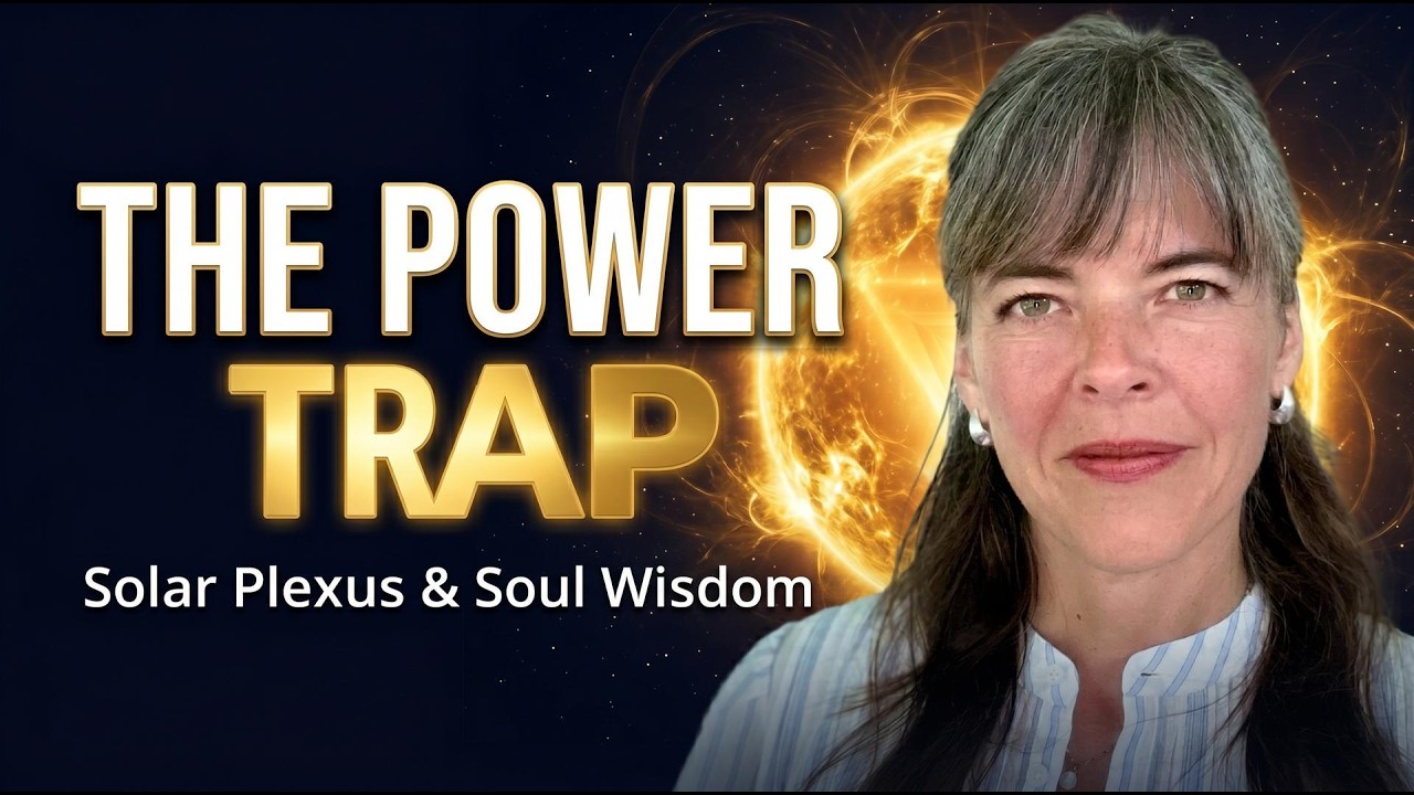 Solar Plexus Chakra: The Power Trap That Derails Spiritual Awakening Solar Plexus Chakra: The Power Trap That Derails Spiritual Awakening