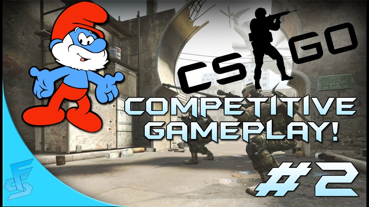 I'M A SMURF?! | CS:GO Competitive Gameplay #2 - YouTube