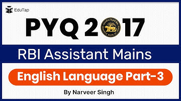 Previous Year Questions - RBI Assistant 2017 Mains - English Language Part-3 | RBI Assistant exam