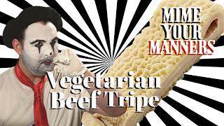 Vegetarian Beef Tripe | Mime Your Manners