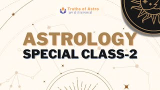 Astrology Special Class-2, #onlineastrologycourse, advance predective astrology